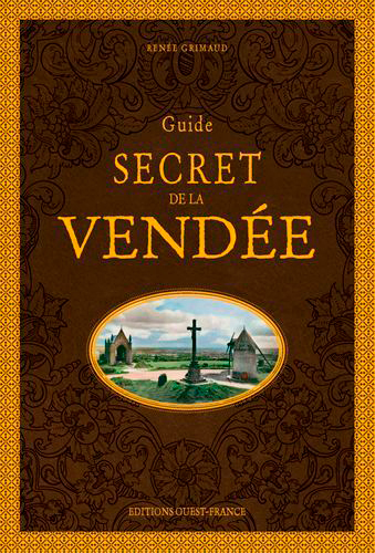 GUIDE SECRET DE LA VENDEE