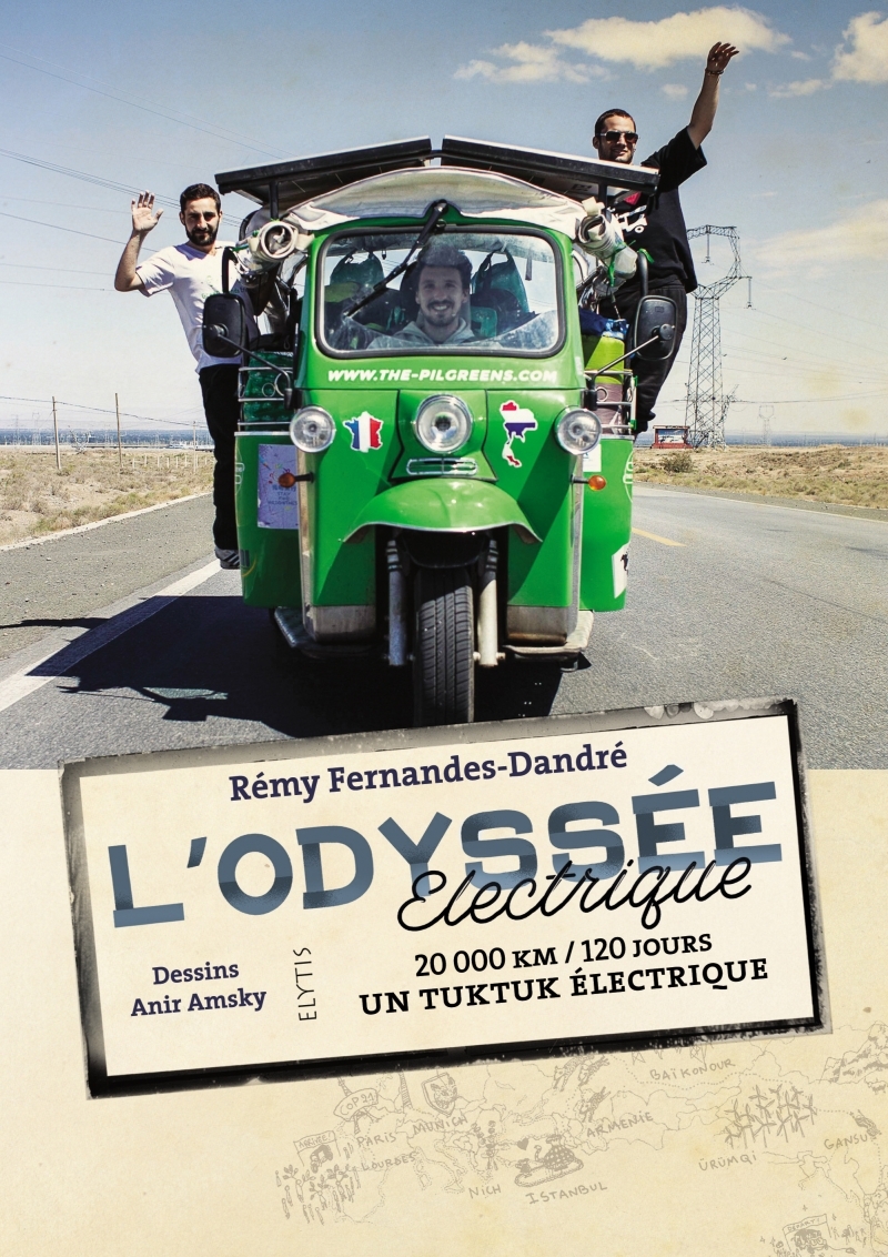 L´ODYSSEE ELECTRIQUE - 20000 KM / 120 JOURS / UN TUKTUK ELEC