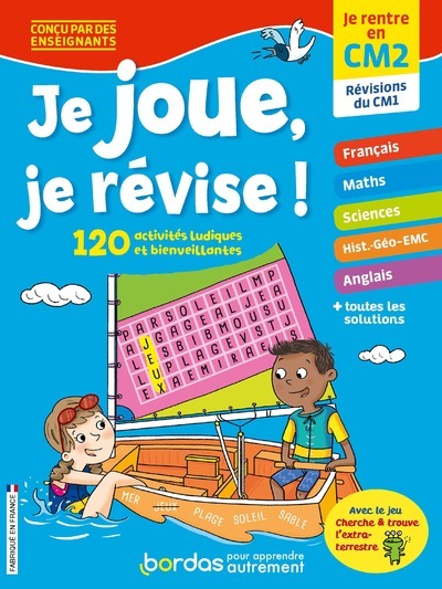 JE JOUE, JE REVISE - JE RENTRE EN CM2