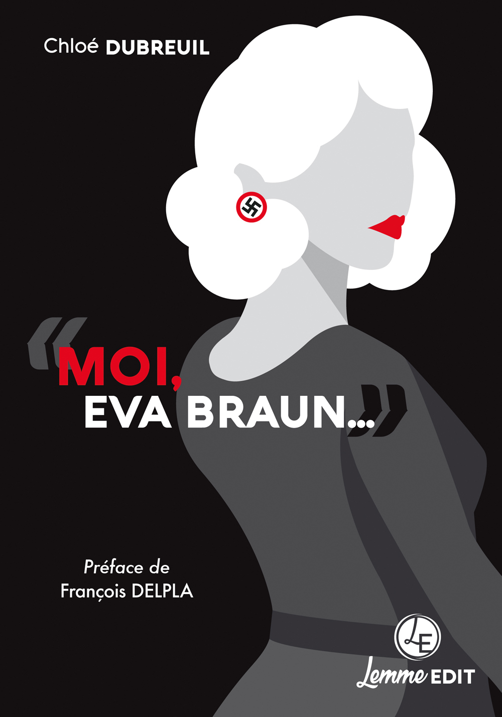 MOI, EVA BRAUN...