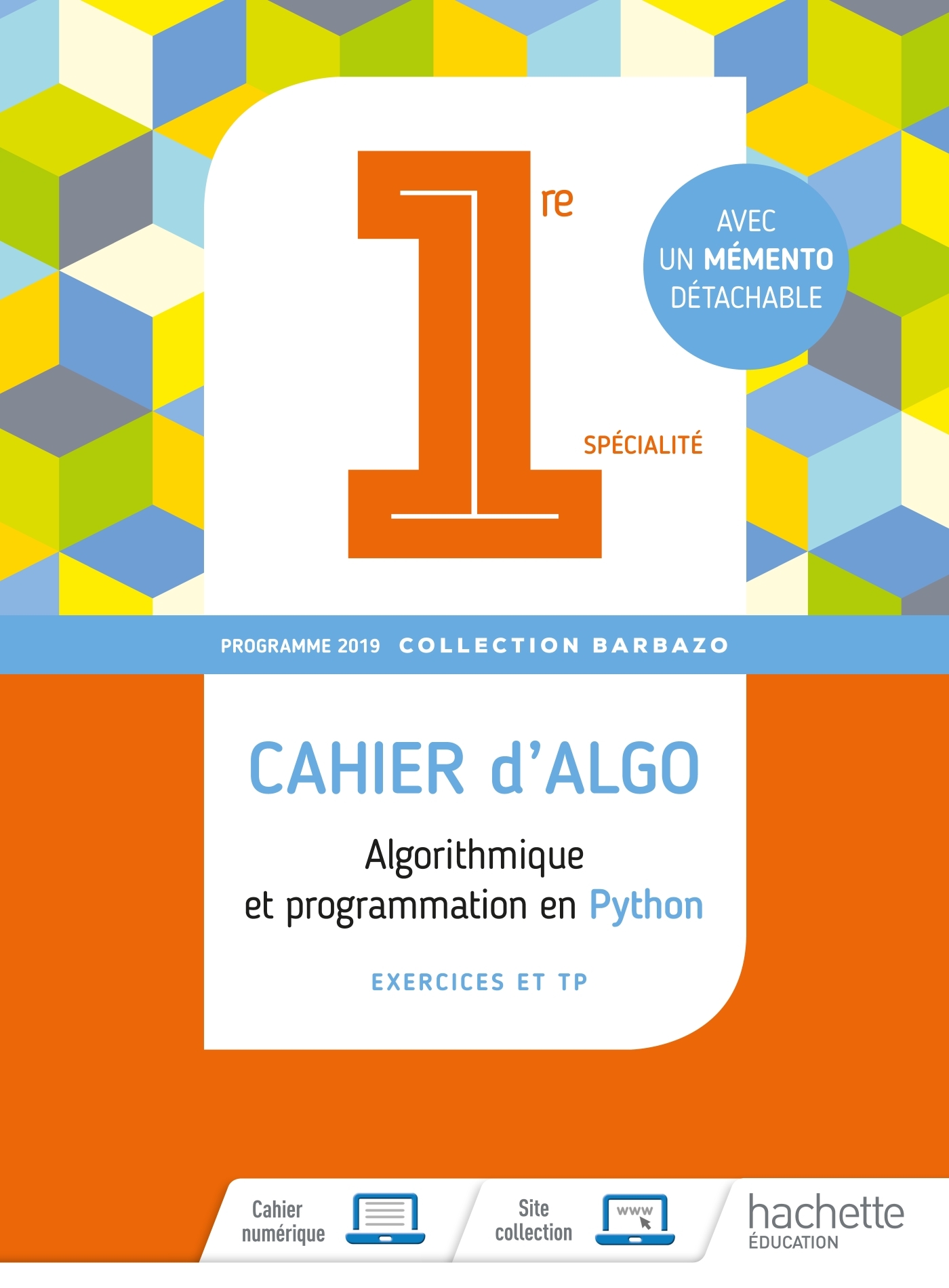 BARBAZO ALGO 1ERE - CAHIER D´EXERCICES - ED. 2019