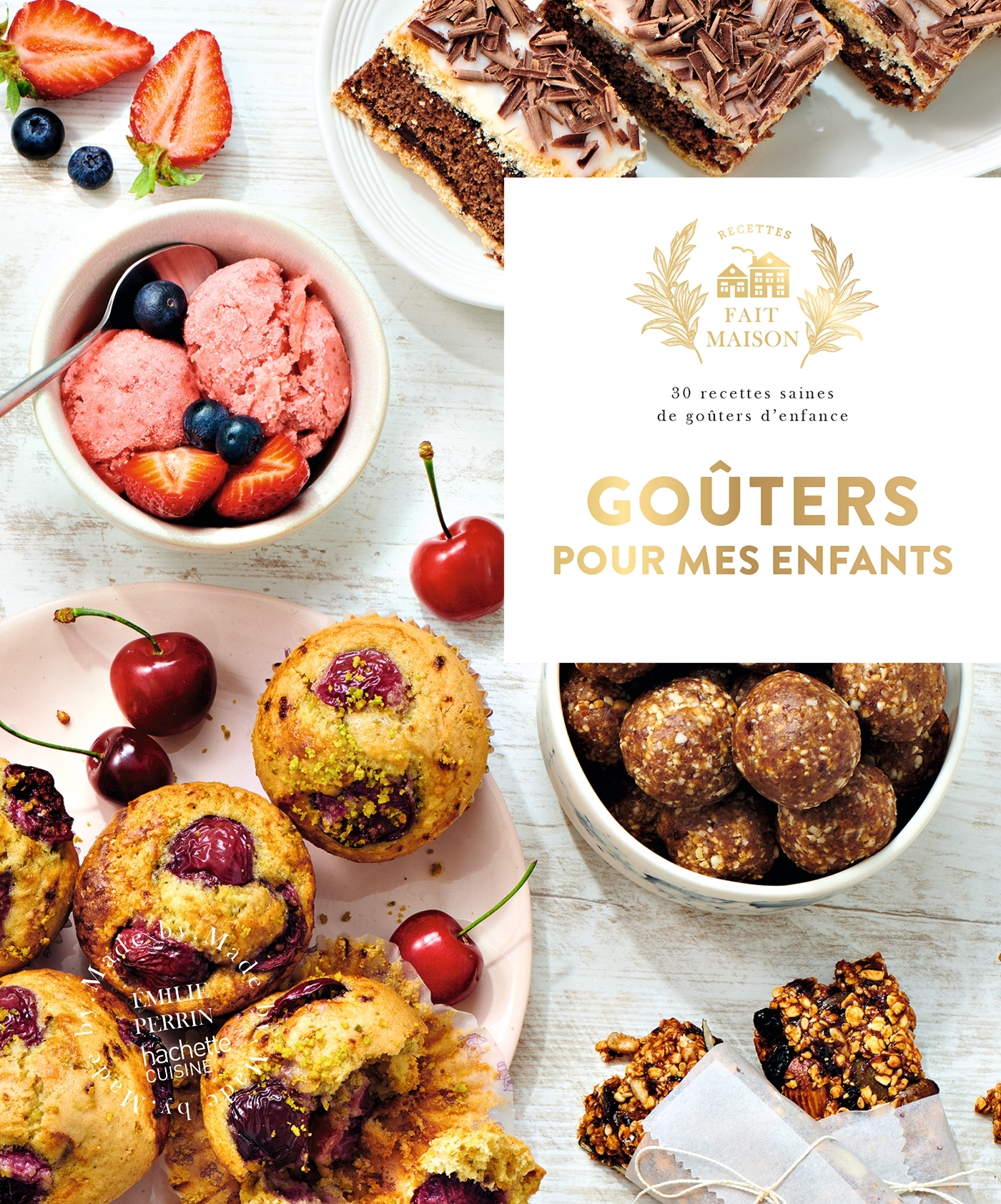 GOUTERS POUR MES ENFANTS - 30 RECETTES SAINES DE GOUTERS D´ENFANCE