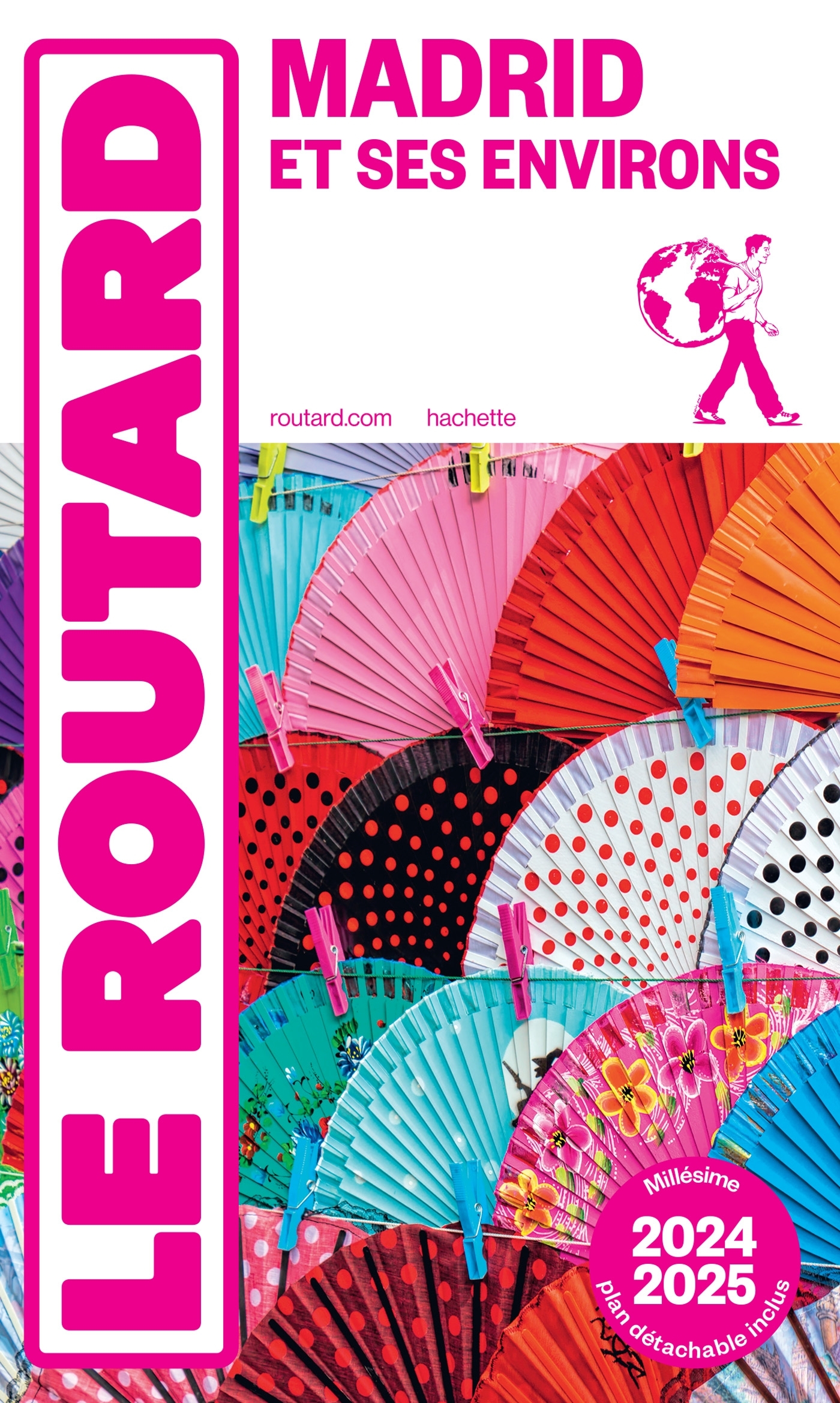 GUIDE DU ROUTARD MADRID ET SES ENVIRONS 2024/25
