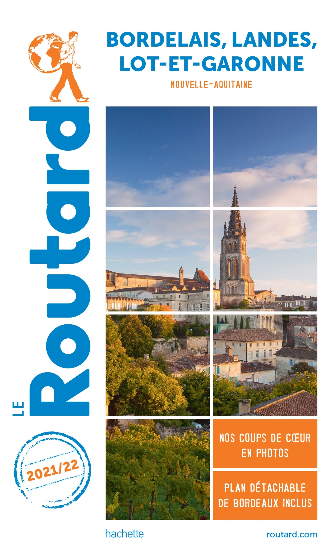 GUIDE DU ROUTARD BORDELAIS LANDES LOT-ET-GARONNE 2021/22 - (NOUVELLE-AQUITAINE)