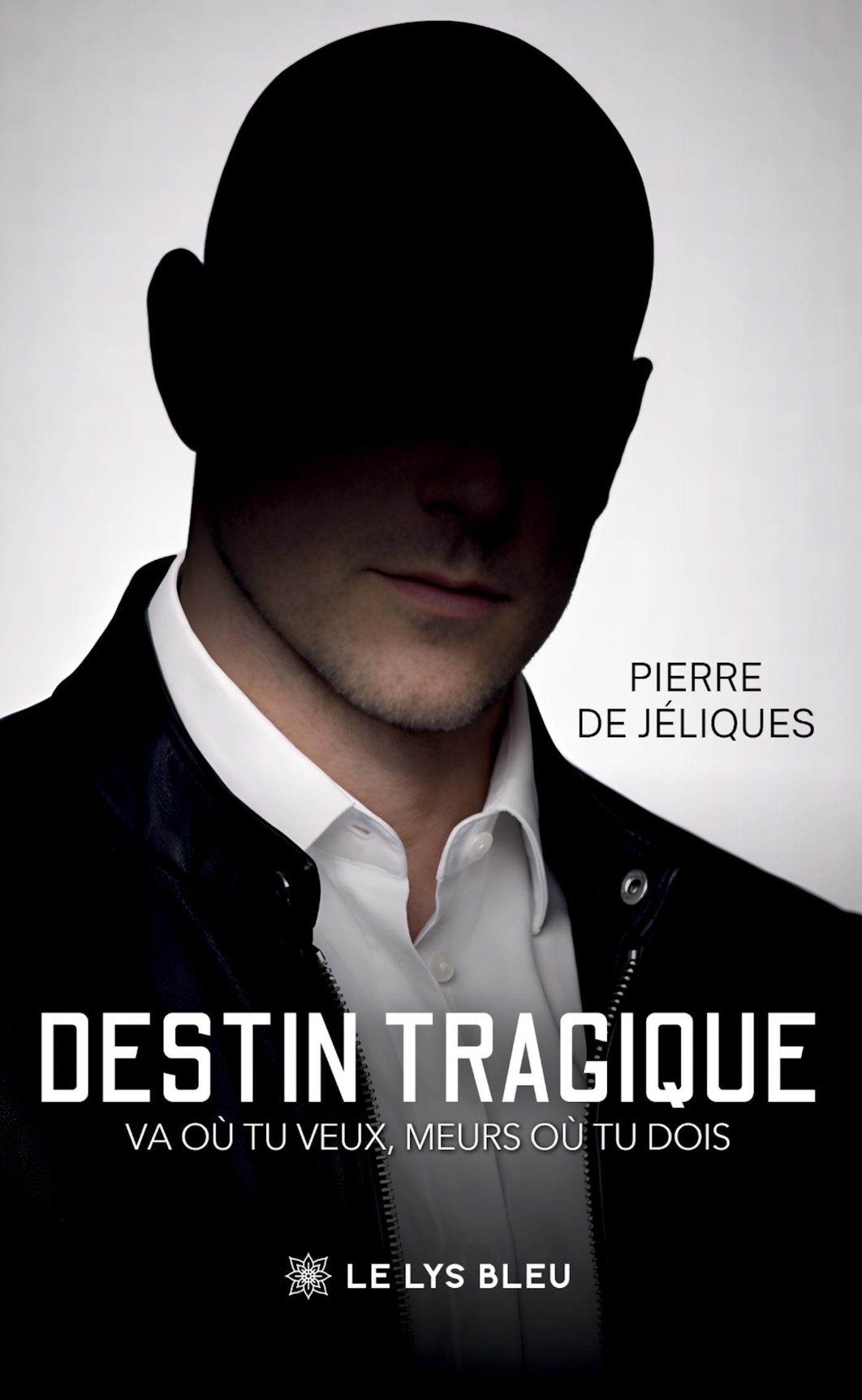 DESTIN TRAGIQUE - VA OU TU VEUX, MEURS OU TU DOIS