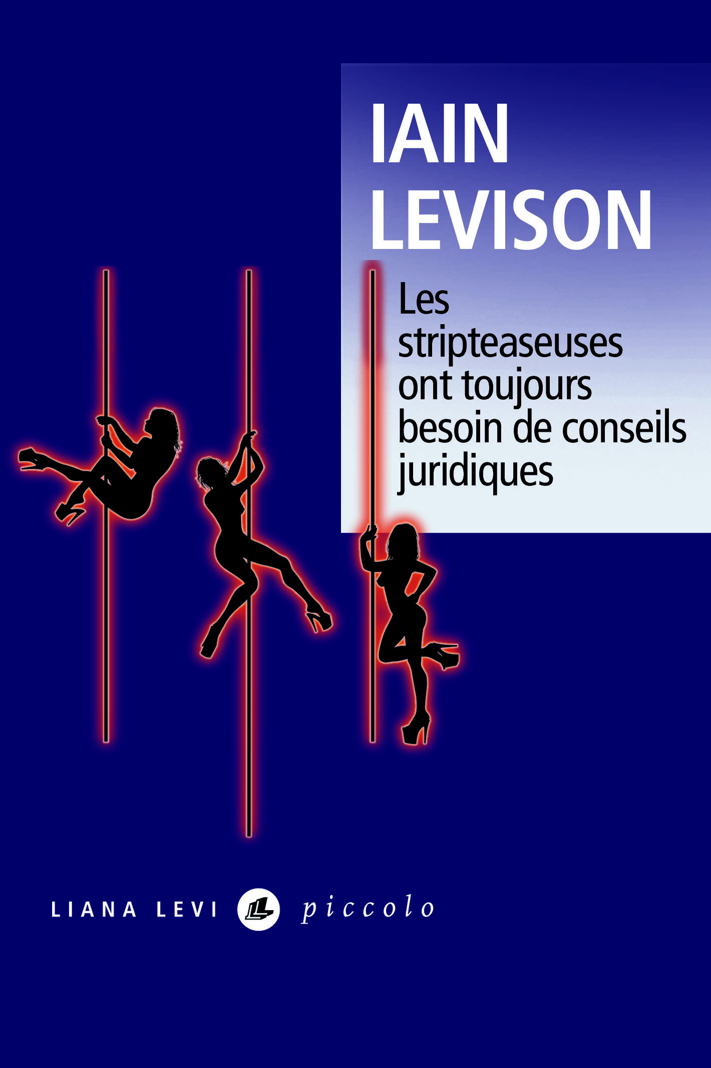 STRIPTEASEUSES ONT TOUJOURS BESOIN DE CONSEILS JURIDIQUES