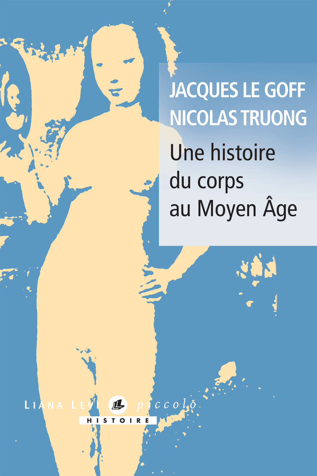 HISTOIRE DU CORPS AU MOYEN-AGE