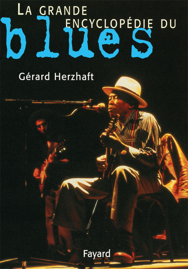 GRANDE ENCYCLOPEDIE DU BLUES