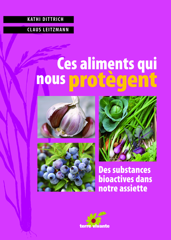 CES ALIMENTS QUI NOUS PROTEGENT