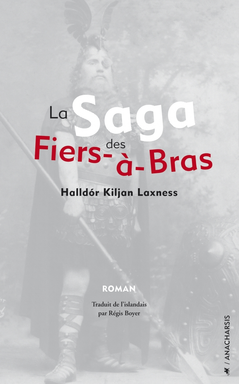 SAGA DES FIERS-A-BRAS