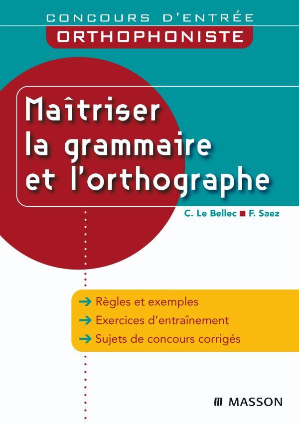 GRAMMAIRE ET ORTHOGRAPHE POUR LE CONCOURS ORTHOPHONISTE