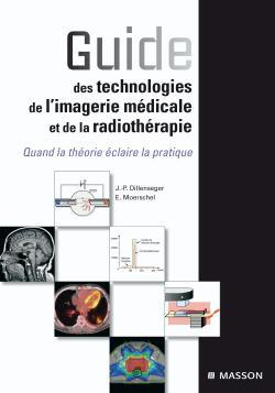 GUIDE DES TECHNOLOGIES DE L´IMAGERIE MEDICALE ET DE LA RADIOTHERAPIE
