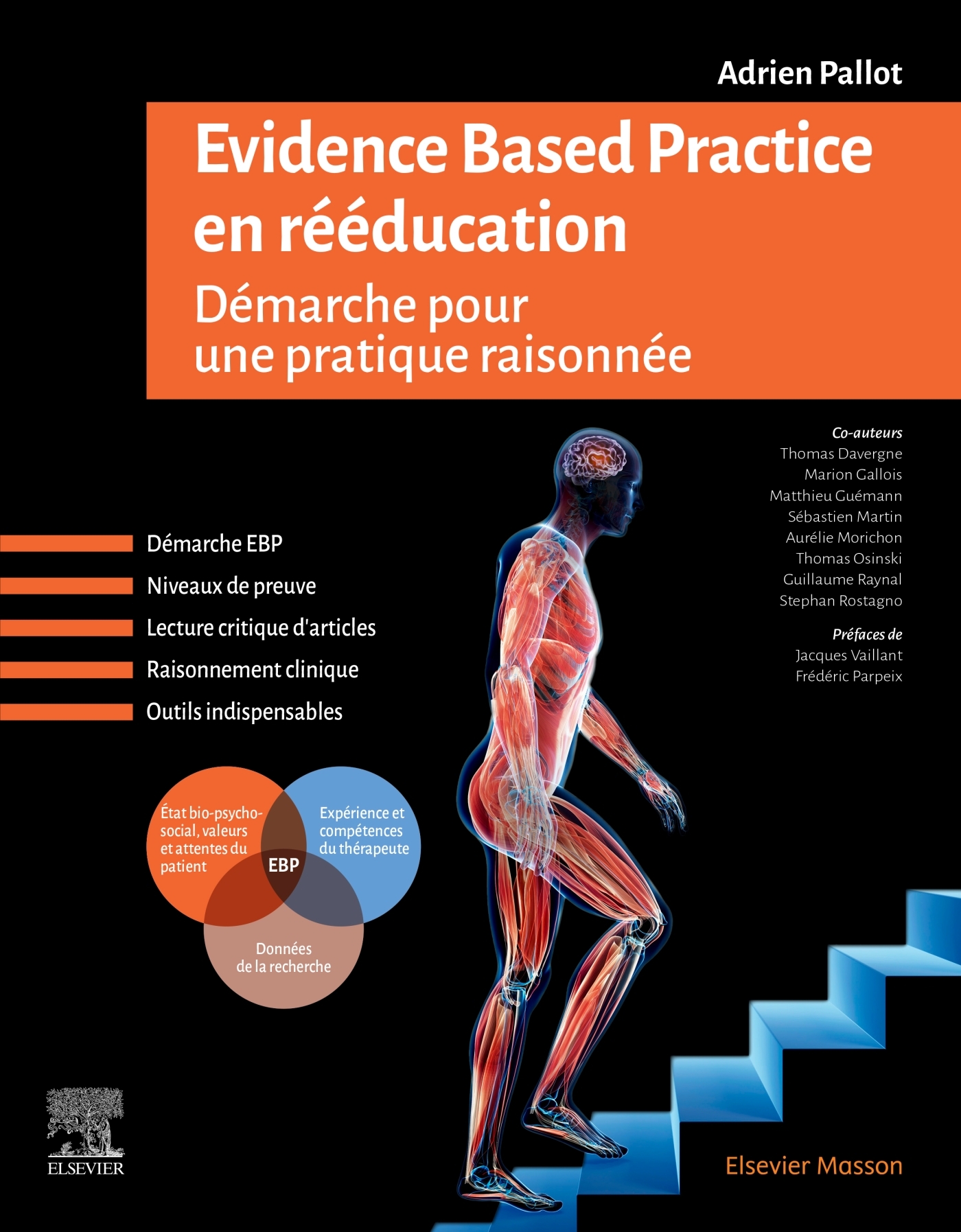 EVIDENCE BASED PRACTICE EN REEDUCATION - DEMARCHE POUR UNE PRATIQUE RAISONNEE