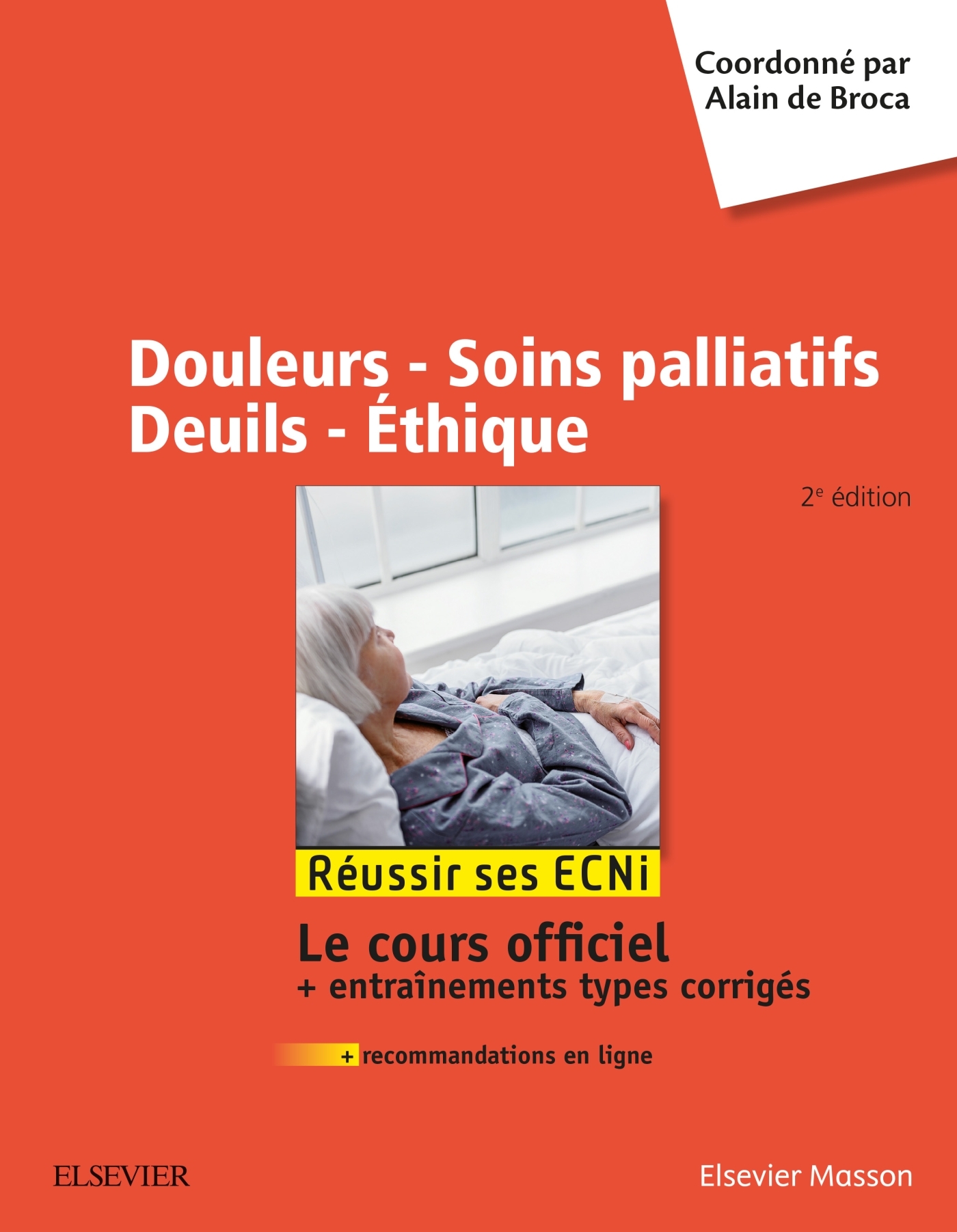 DOULEURS - SOINS PALLIATIFS - DEUILS - ETHIQUE - REUSSIR LES ECNI
