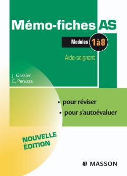 MEMO-FICHES AS - MODULES 1 A 8 - AIDE-SOIGNANT