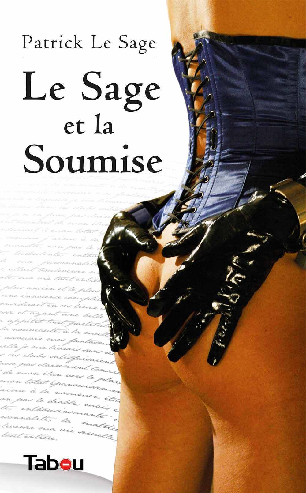 SAGE ET LA SOUMISE (LE)