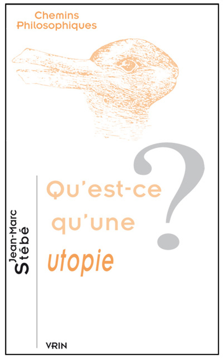 QU EST-CE QU UNE UTOPIE?