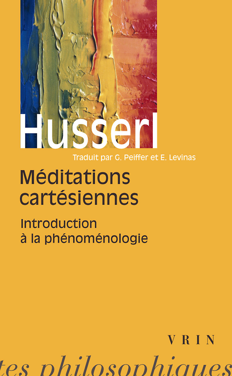 MEDITATIONS CARTESIENNES INTRODUCTION A LA PHENOMENOLOGIE
