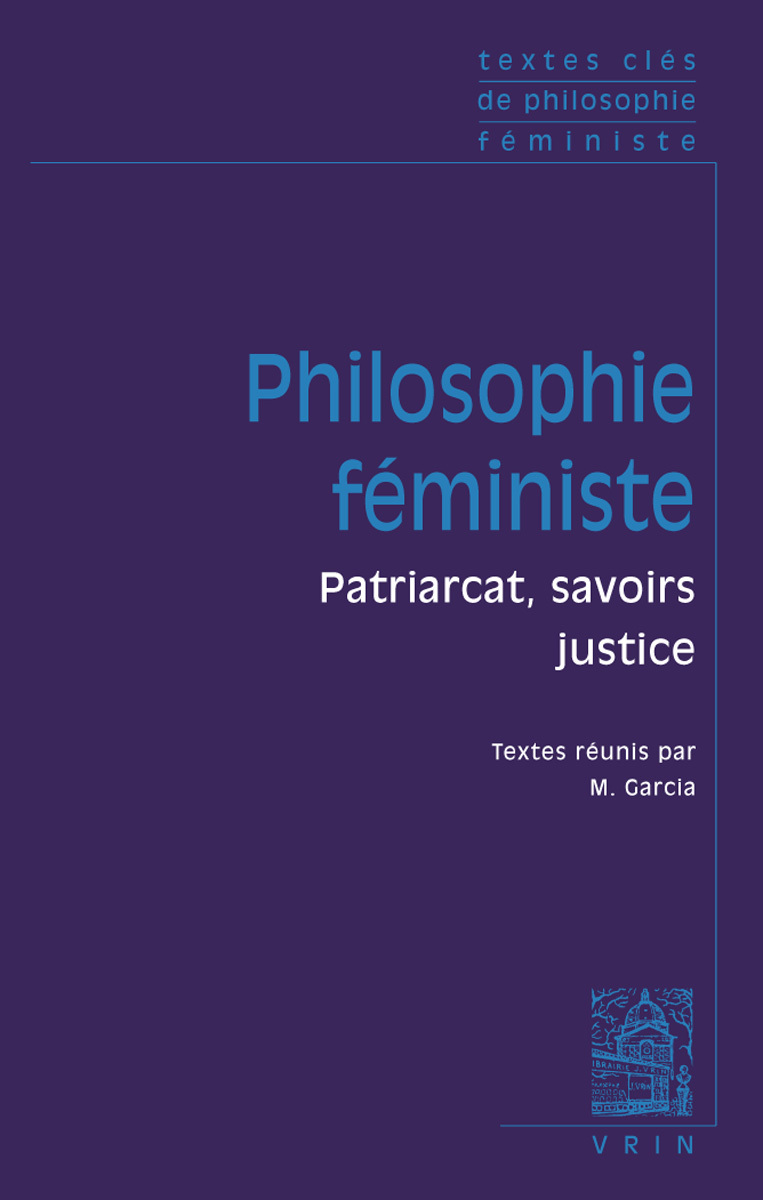 TEXTES CLES DE PHILOSOPHIE FEMINISTE