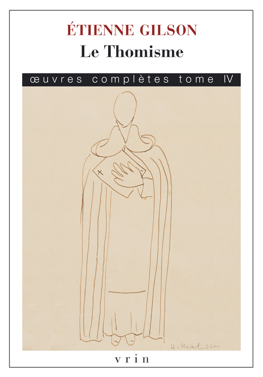 LE THOMISME - (OEUVRES COMPLETES, TOME IV)