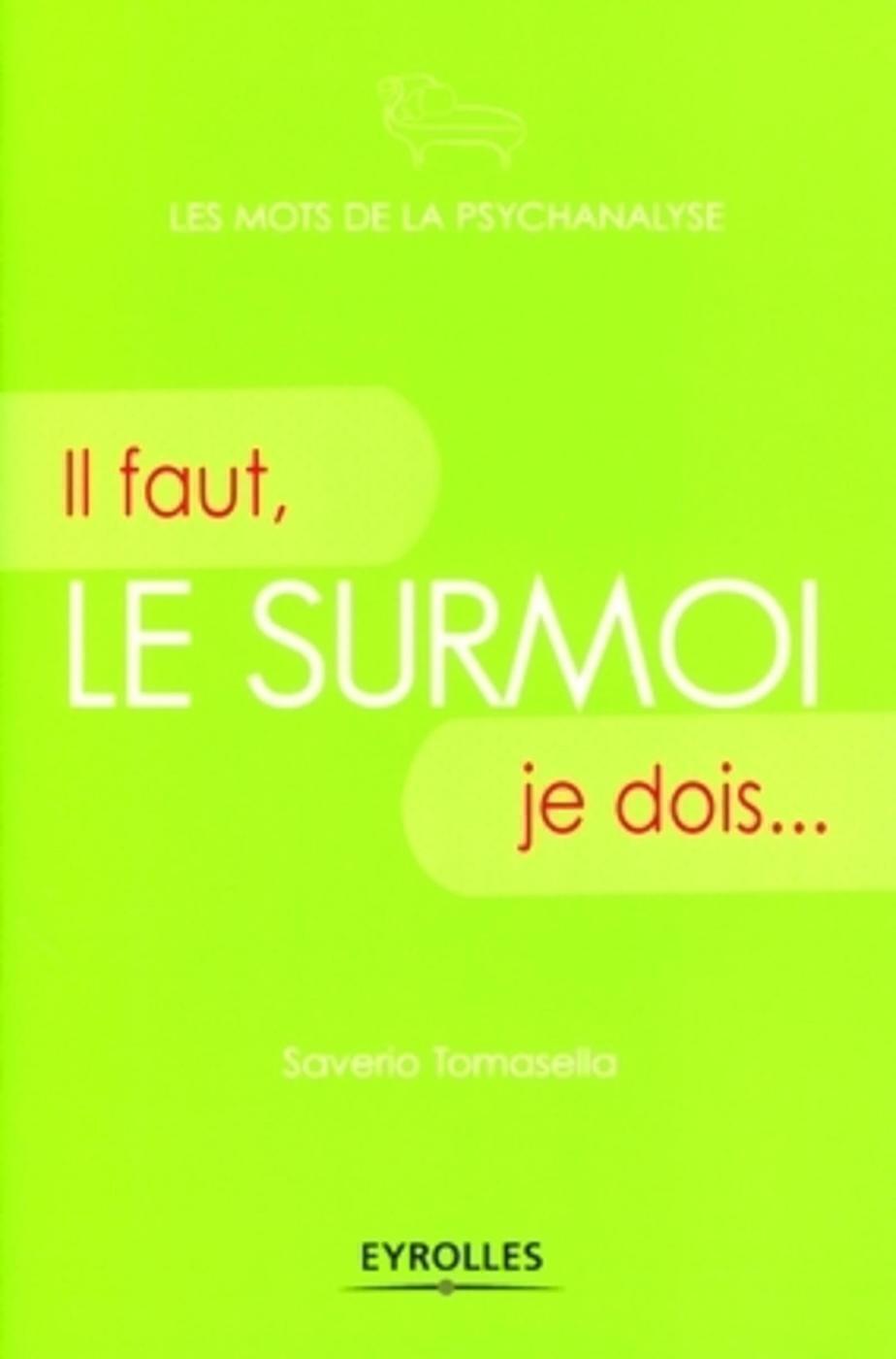 SURMOI. IL FAUT, JE DOIS...