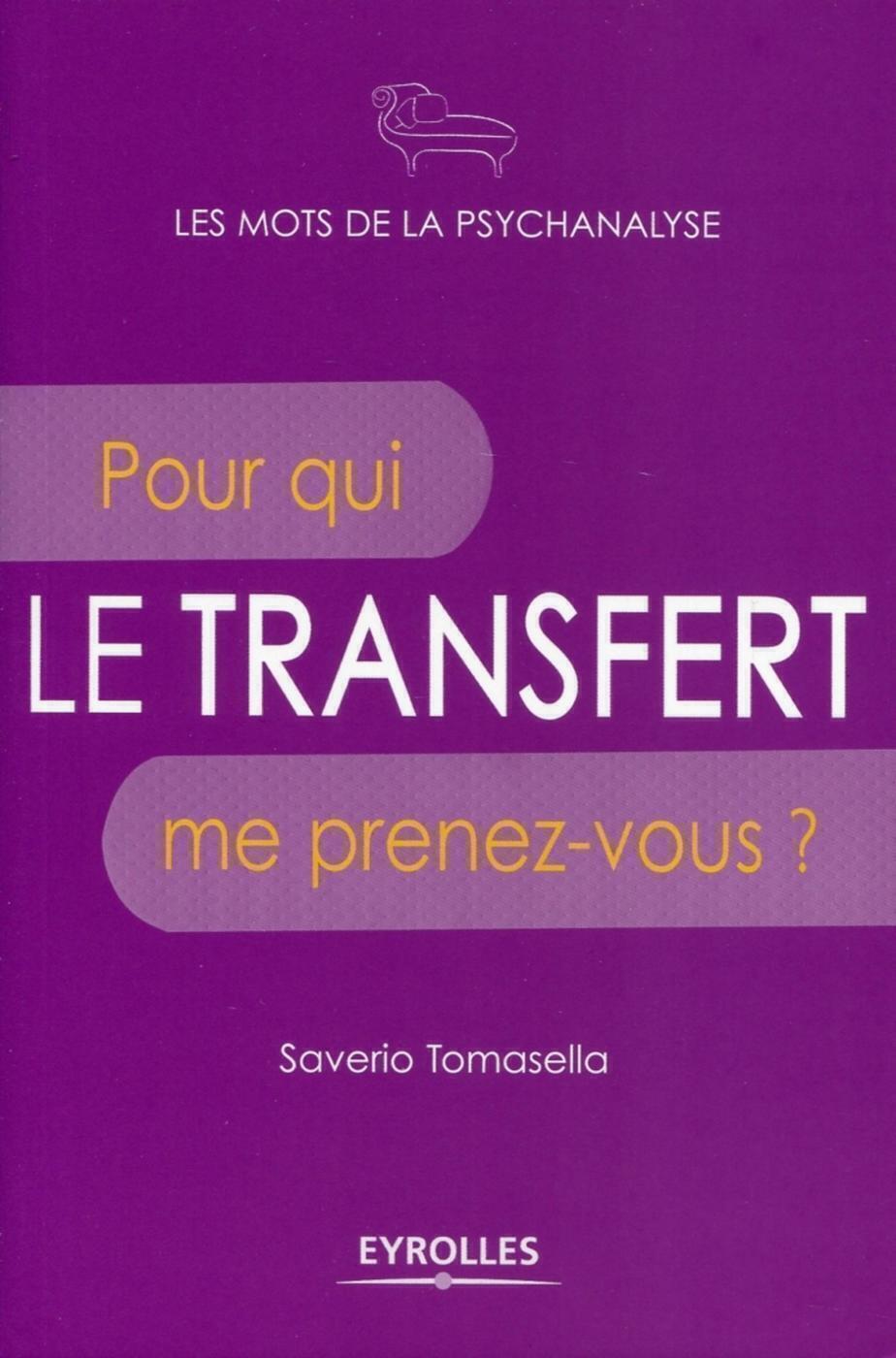 TRANSFERT. POUR QUI ME PRENEZ-VOUS ?