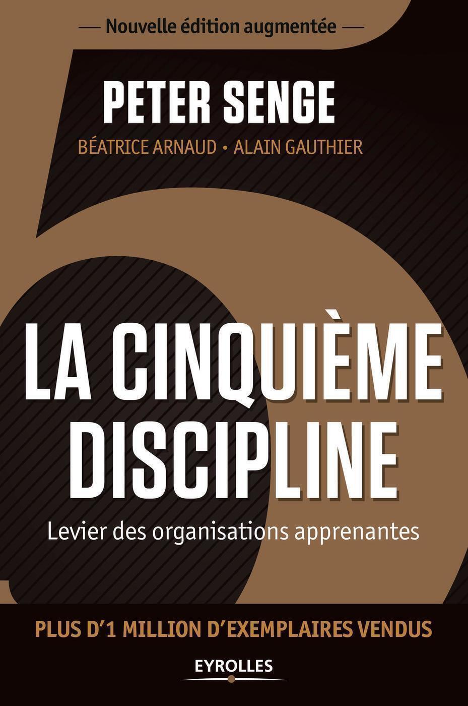 CINQUIEME DISCIPLINE LEVIER DES ORGANISATIONS APPRENANTES