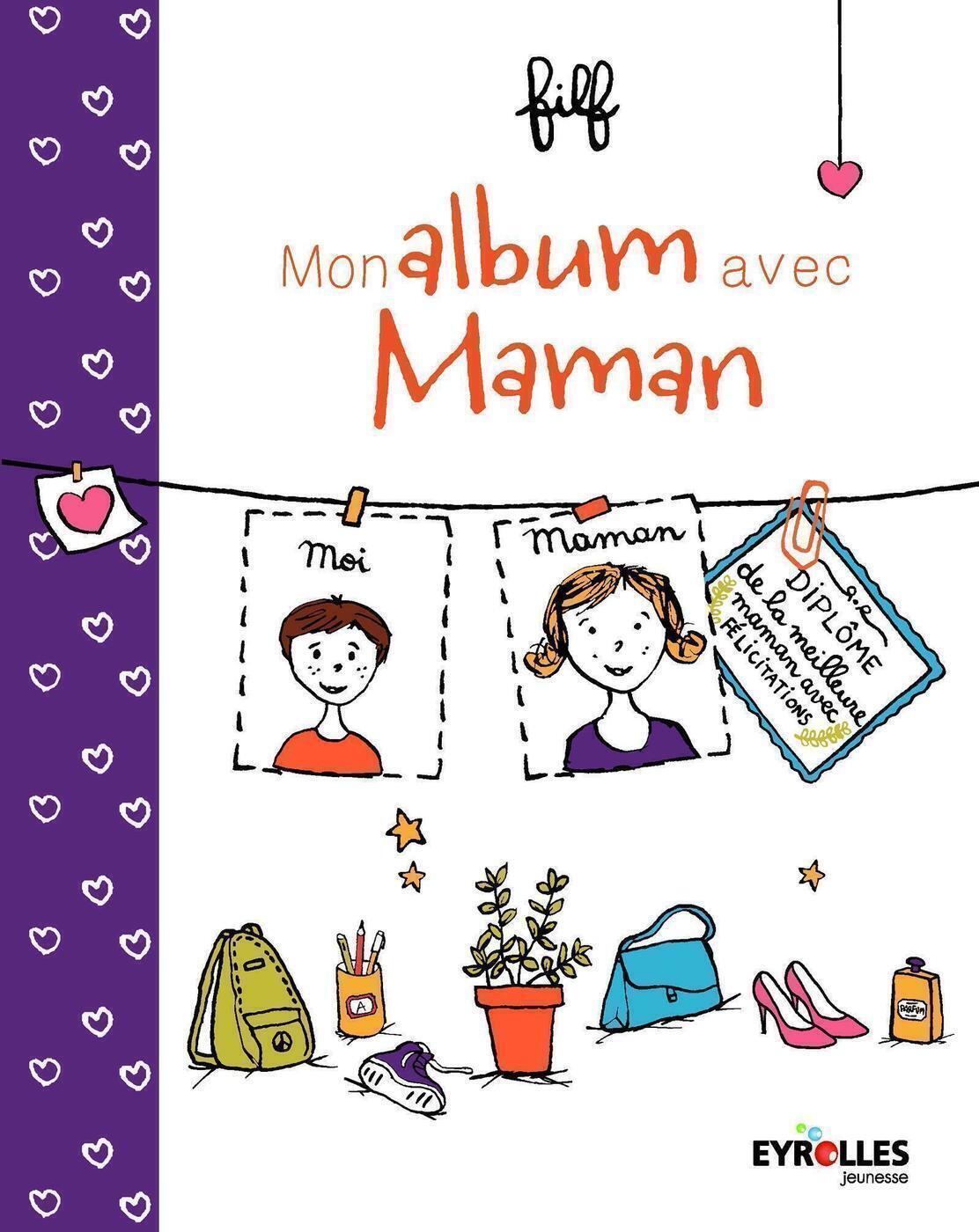 MON ALBUM AVEC MAMAN
