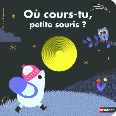 OU COURS-TU, PETITE SOURIS ?