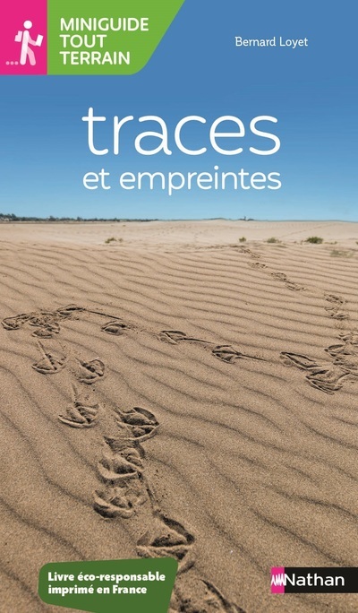 MINIGUIDE TOUT TERRAIN : TRACES ET EMPREINTES