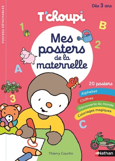 T´CHOUPI - MES POSTERS DE LA MATERNELLE