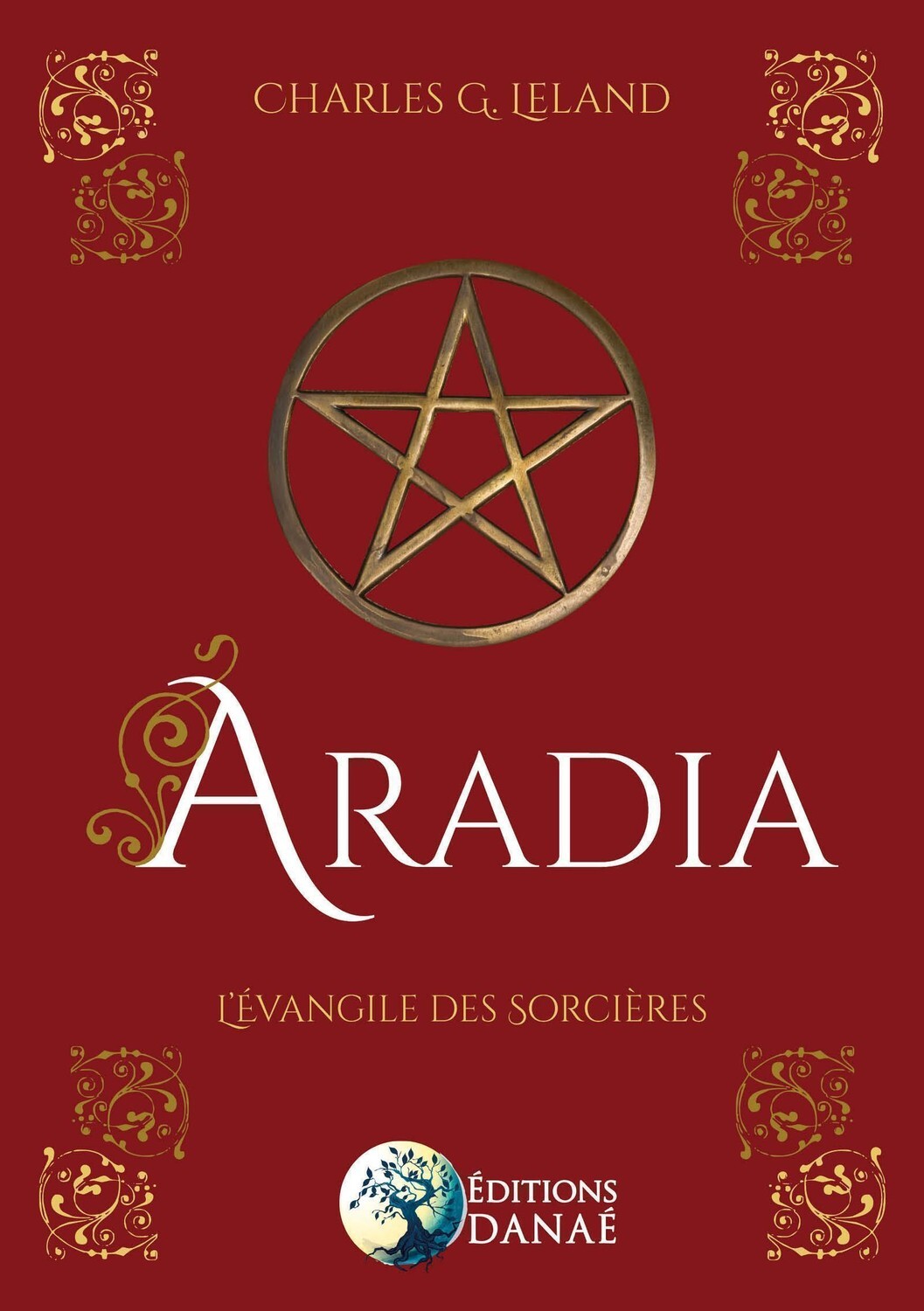 ARADIA - L´EVANGILE DES SORCIERES