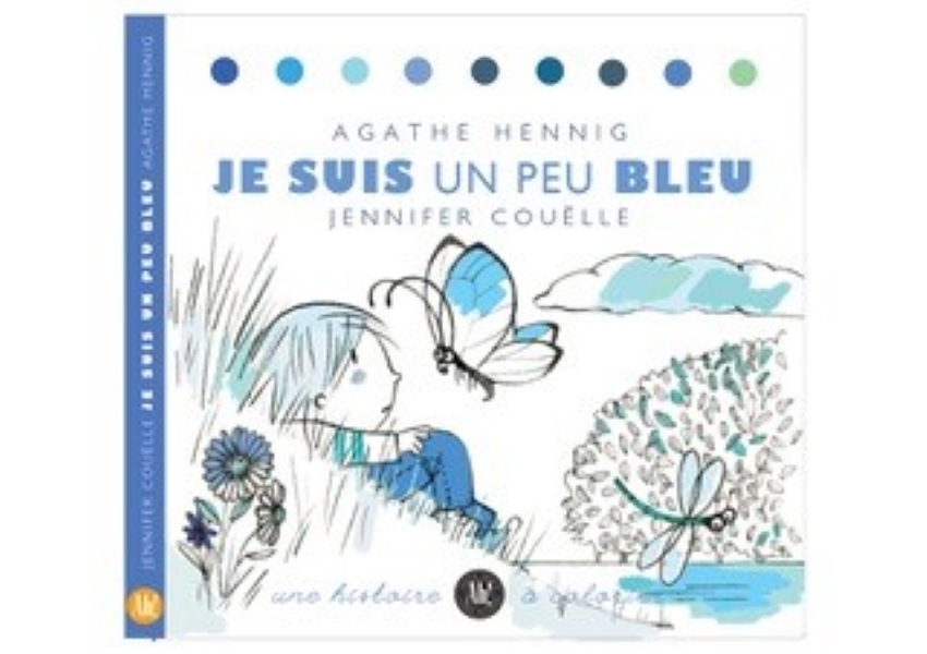 HISTOIRE A COLORIER - T03 - JE SUIS UN PEU BLEU