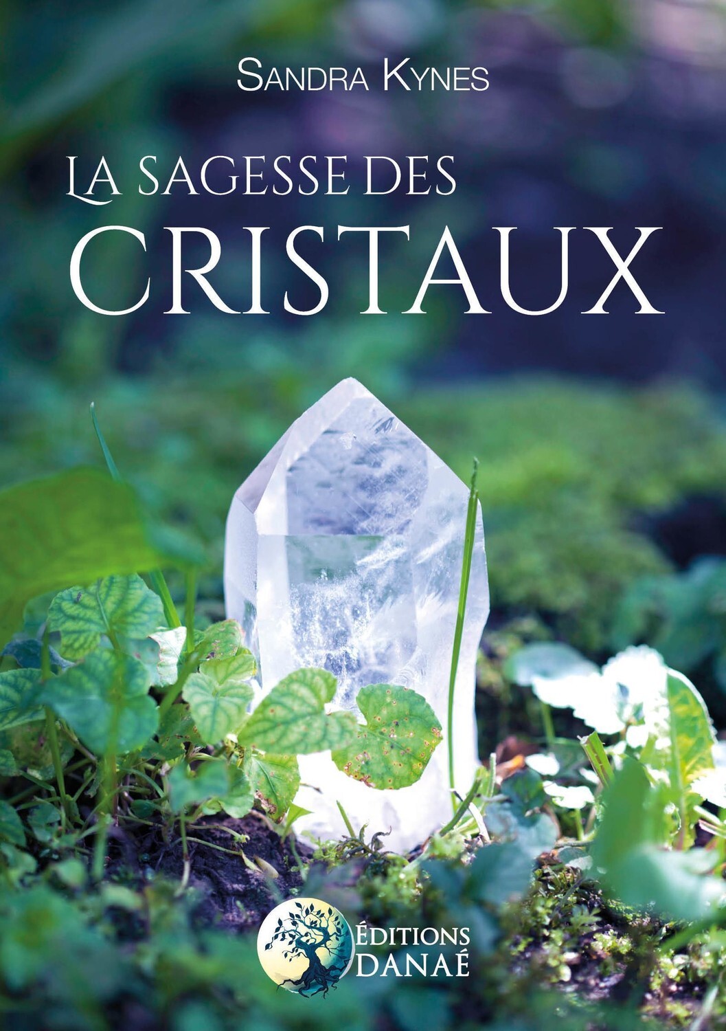 SAGESSE DES CRISTAUX