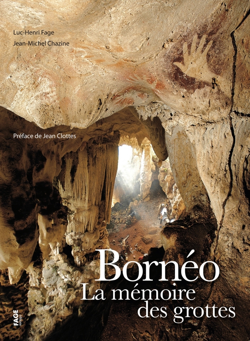 BORNEO. LA MEMOIRE DES GROTTES
