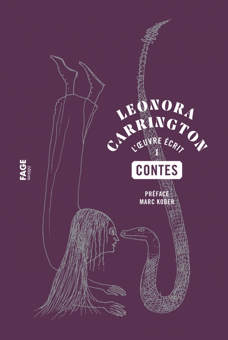 LEONORA CARRINGTON, CONTES - L´OEUVRE ECRIT I