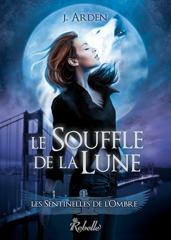 SENTINELLES DE L OMBRE : LE SOUFFLE DE LA LUNE T1