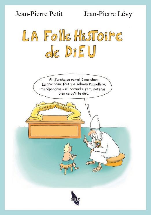 FOLLE HISTOIRE DE DIEU