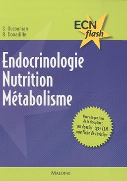 ENDOCRINOLOGIE NUTRITION METABOLISME - ECN FLASH