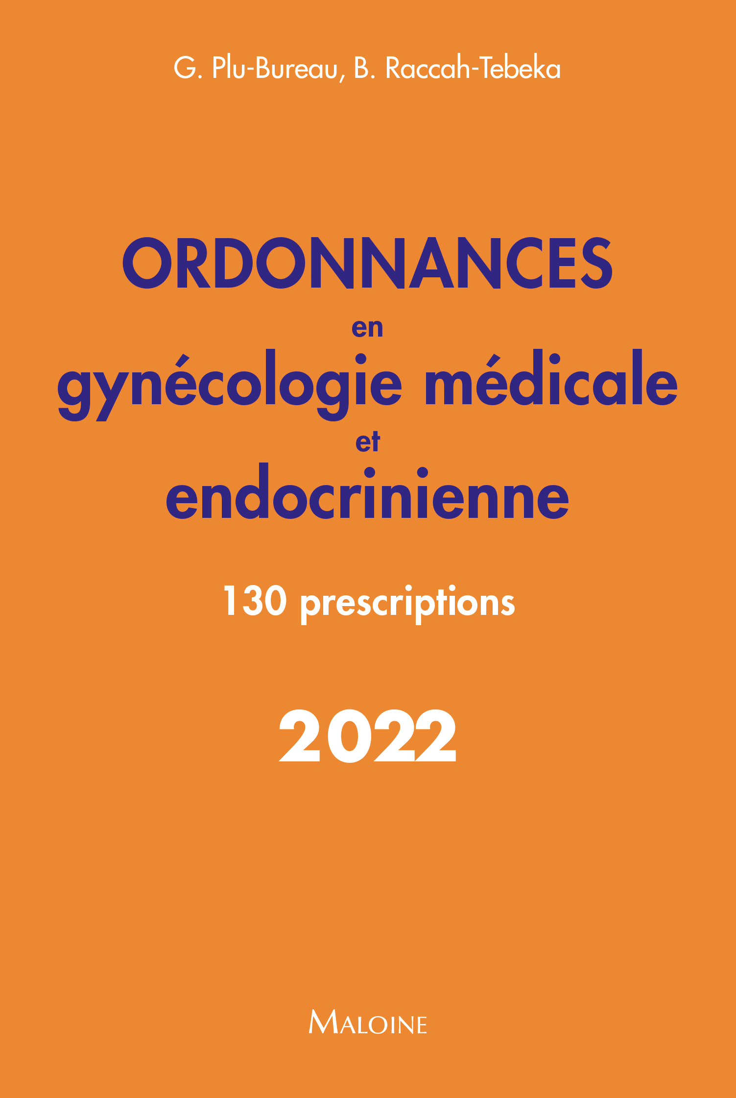ORDONNANCES - GYNECOLOGIE MEDICALE ET ENDOCRINIENNE 2022