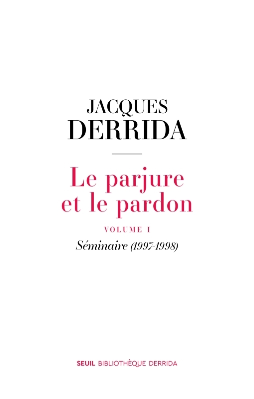 PARJURE ET LE PARDON VOLUME 1 - SEMINAIRE (1997-1998)