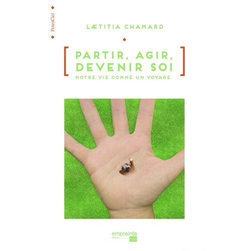PARTIR, AGIR, DEVENIR SOI
