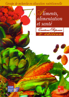 ALIMENTS ALIMENTATION ET SANTE QUESTIONSREPONSES 2E EDITION