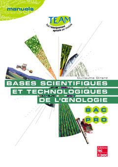 BASES SCIENTIFIQUES ET TECHNOLOGIQUES DE L´OENOLOGIE BAC PRO CGEA MP 141143 COLL TEAM
