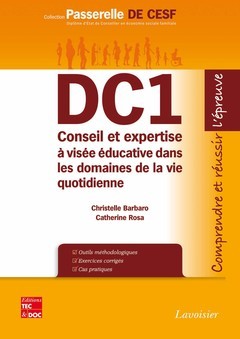 DC1 CONSEIL ET EXPERTISE A VISEE EDUCATIVE DANS LES DOMAINES DE LA VIE QUOTIDIENNE, COMPRENDRE ET RE