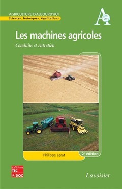 MACHINES AGRICOLES CONDUITE ET ENTRETIEN COLL AGRICULTURE D´AUJOURD´HUI 2 ED