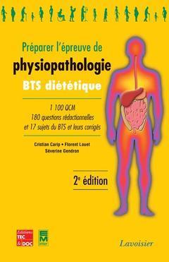 PREPARER L´EPREUVE DE PHYSIOPATHOLOGIE COLLECTION BTS DIETETIQUE 2 ED