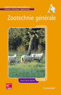 ZOOTECHNIE GENERALE COLL AGRICULTURE D´AUJOURD´HUI 2 ED