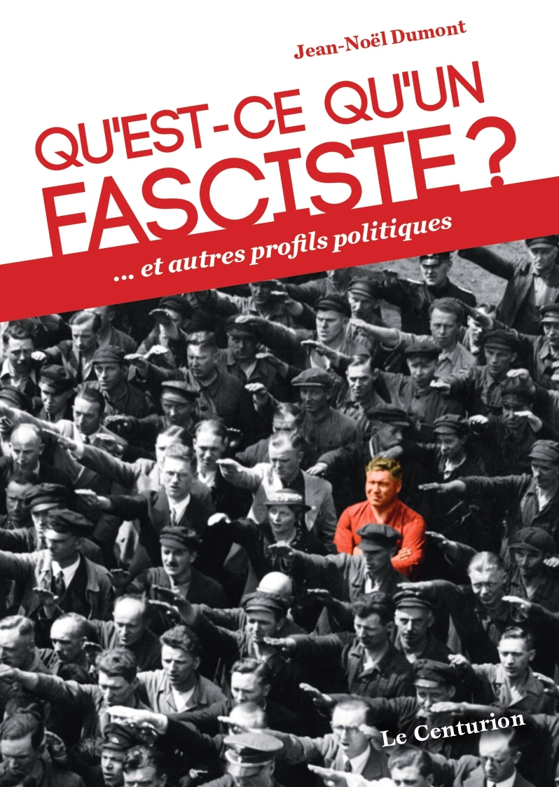 QU´EST-CE QU´UN FASCISTE? - SOCIALISME, CONSERVATISME, LIBERALISME, FASCISME ET ANARCHISME