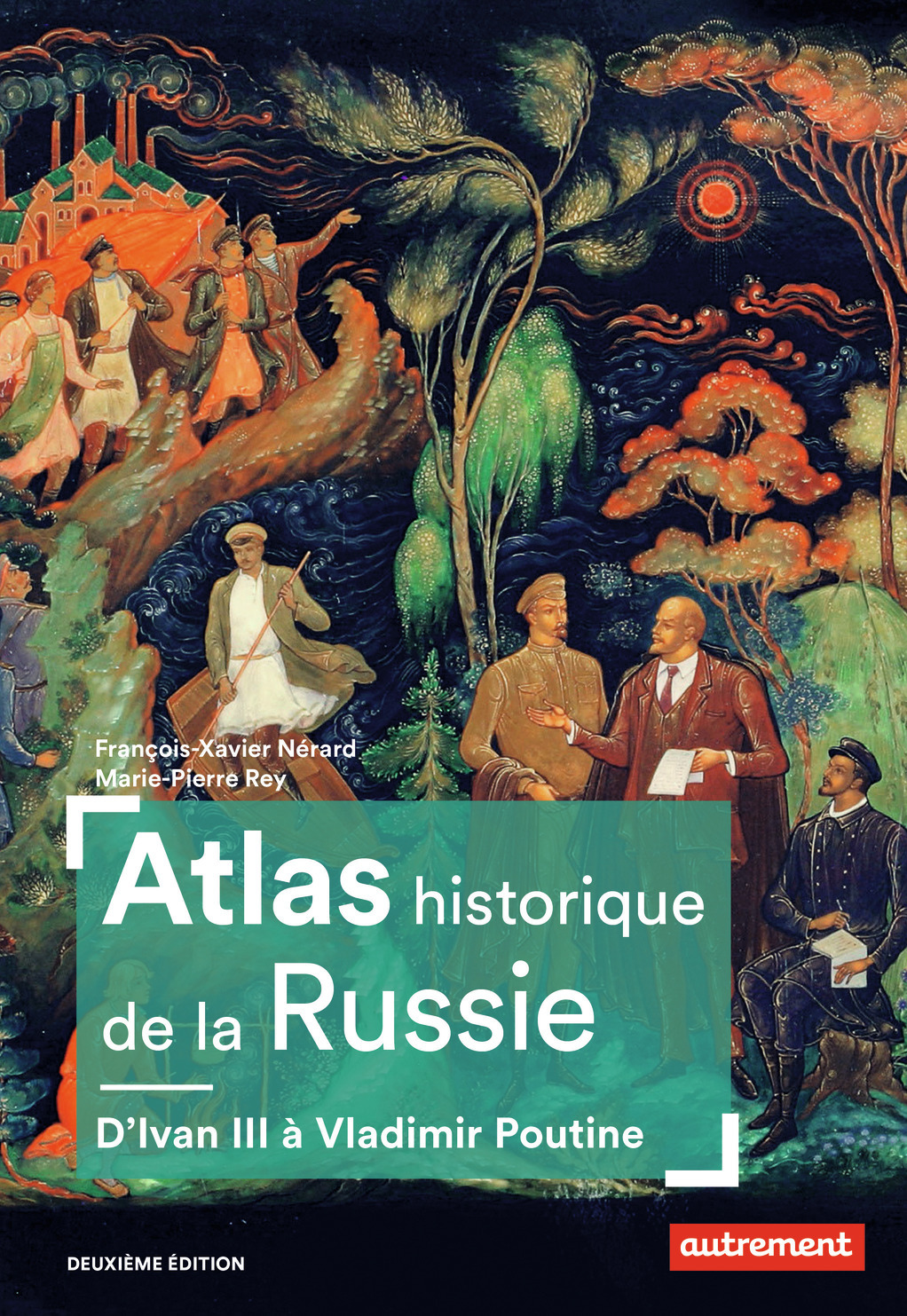 ATLAS HISTORIQUE DE LA RUSSIE - D´IVAN III A VLADIMIR POUTINE